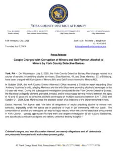 Press Release –  Couple Charged with Corruption of Minors and Sell/Furnish Alcohol to Minors by York County Detective Bureau