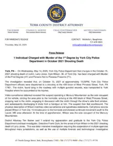 Press Release –  1 Individual Charged with Murder of the 1st Degree by York City Police Department in October 2021 Shooting Death